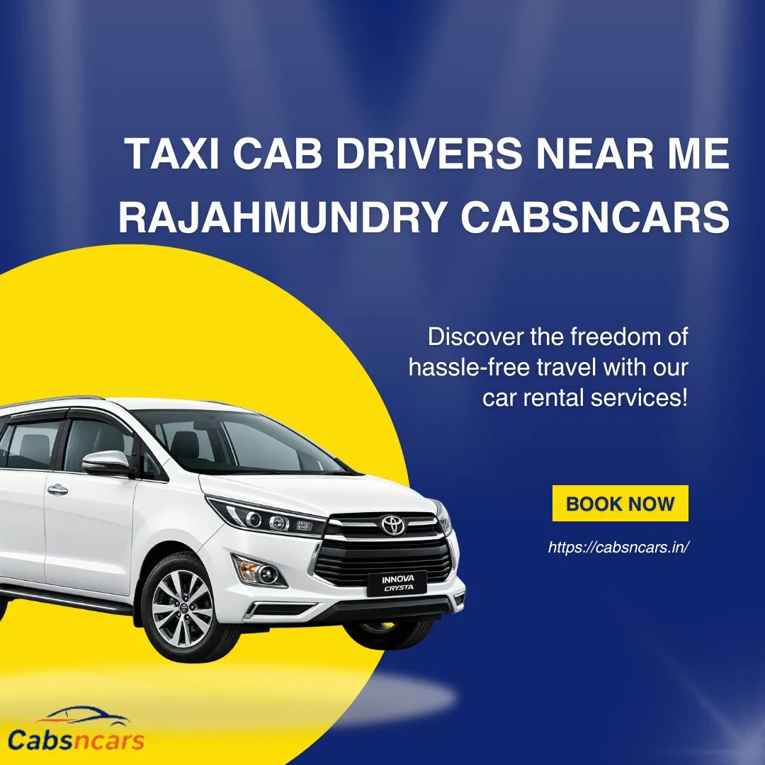Taxi Cab Drivers Near Me Rajahmundry