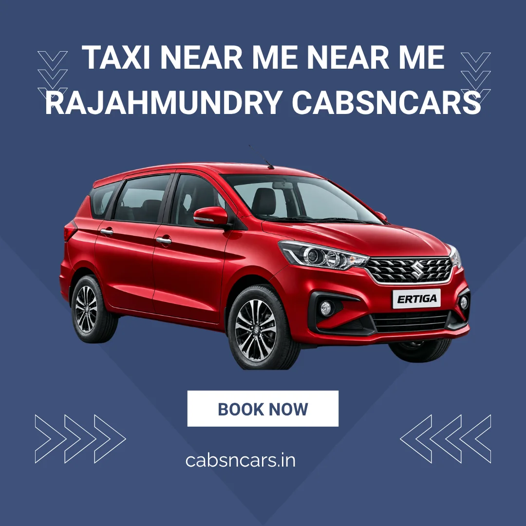 Taxi Near Me Near Me Rajahmundry Taxi Near Me Near Me Rajahmundry